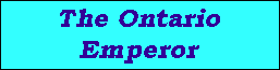 Ontario Emperor